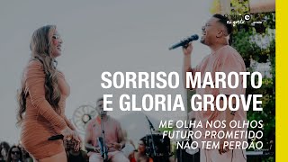 Me Olha Nos Olhos  Futuro Prometido  Não Tem Perdão  Sorriso Maroto Glória Groove [upl. by Acirrehs262]