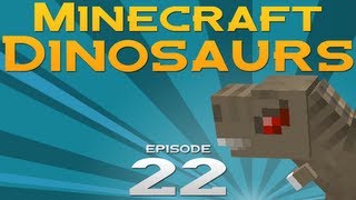 Minecraft Dinosaurs  Episode 22  Ok Ok Another video [upl. by Sung]