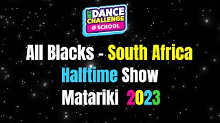 Matariki Dance Challenge 2023 All Blacks  South Africa  Halftime Show [upl. by Nillek207]