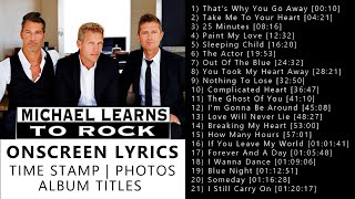 Michael Learns To Rock Greatest Hits With Lyrics [upl. by Heid149]