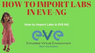 EVENG  How to Export and Import Labs [upl. by Aneeras]