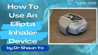 How to use an Ellipta Inhaler Device [upl. by Feodore737]