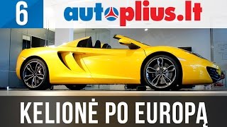 Autopliuslt komandos kelionė po Europą 6 dalis – superautomobilių gamintojas McLaren [upl. by Oranneg]