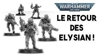 Révélation ELYSIAN DROP TROOPS pour WARHAMMER 40K [upl. by Ytteb]