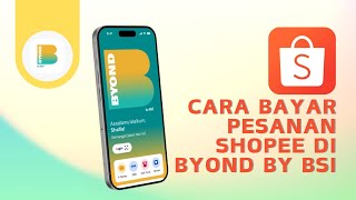 Cara Bayar Pesanan Shopee di BYOND by BSI Mobile Banking Bank Syariah Indonesia Terbaru [upl. by Tegan759]