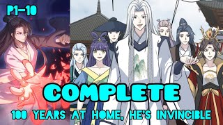 Full  At Home 100 years he becomes Invincible but still has no lover manhwa [upl. by Ennayelsel]