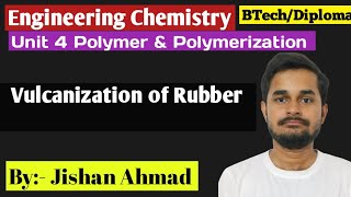 Vulcanization of Rubber  Engineering Chemistry RGPV [upl. by Mathilde]