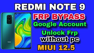 Redmi note 9 frp Bypass without pc  redmi note 9 Google account remove  frp unlock [upl. by Annaerda]