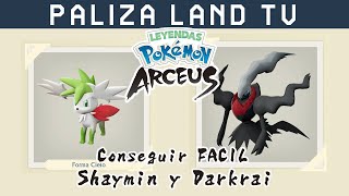 GUIA  Como Conseguir a Shaymin y Darkrai en Leyendas Pokémon Arceus en Español [upl. by Alliehs]