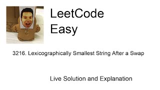 3216 Lexicographically Smallest String After a Swap Leetcode Easy [upl. by Armington153]