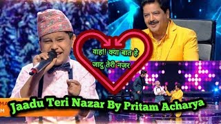 Jadu Teri Nazar by Pritam acharya  SaReGaMaPa Little champs 2019 [upl. by Annirtak178]