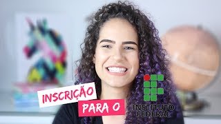 Como fazer a INSCRIÇÃO para a PROVA do Instituto Federal IF [upl. by Waly]