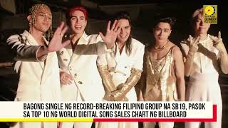 quotGentoquot ng SB19 pasok sa Top 10 ng World Digital Song Sales Chart ng Billboard  Bombo Network News [upl. by Ellehcem]