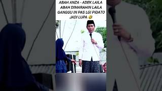 abah ANZA  adek LAILA ABAH DI MARAHIN LAILA 🤣 abahanza khanwarzahid khanwarzahidterbaru2024 [upl. by Leckie]