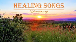 Healing and Praise Songs heal worshhip praise [upl. by Daub627]