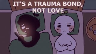 8 Signs Its A Trauma Bond Not Love [upl. by Mano]