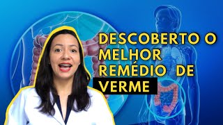 O melhor remédio de verme [upl. by Fiorenza]