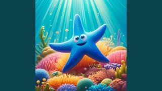 The Blue Linckia Starfish Linckia laevigata Song for Kids  Nursery Rhymes Educational [upl. by Efeek732]