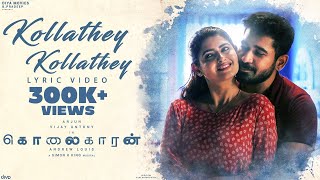 Kolaigaran  Kollathey Kollathey Lyric Video  Vijay Antony Ashima  Andrew Louis  Simon KKing [upl. by Otir778]