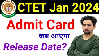 CTET Admit Card 2024  CTET January 2024 Admit Card Update  CTET Admit Card kab aayega  CTET [upl. by Madeline964]