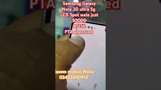 Samsung Galaxy Note 20 ultra 5g LCD spot just 50000 [upl. by Liarret]