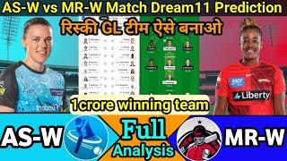 ASW vs MRW Dream11 Prediction  As w vs Mr w dream11 Team  Adelaide women vs Melbourne women [upl. by Oniluap74]