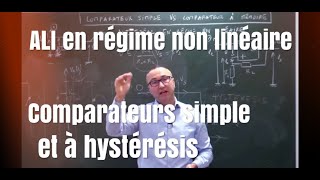 Electronique  ALI en régime non linéaire 13  comparateurs simple et à mémoire [upl. by Desi]