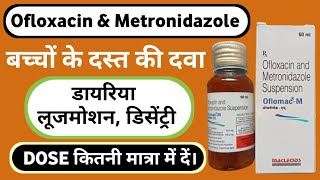 Ofloxacin and Metronidazole Suspension Benefits DoseFull Review In Hindi [upl. by Julianna]