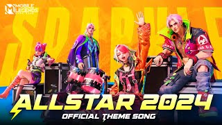 ALL STAR 2024 OFFICIAL THEME SONG  MOBILE LEGENDS BANG BANG [upl. by Rodl]