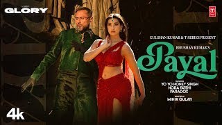 PAYAL SONG Official Video  YO YO HONEY SINGH  NORA FATEHI  PARADOX GLORY  BHUSHAN KUMAR [upl. by Asnerek]