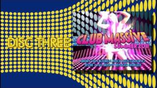 Club Massive SUMMER 2011 33 [upl. by Reidar107]