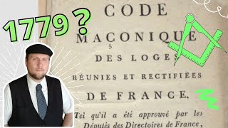 Code maçonnique des Loges réunies et rectifiées de France de 1779 frenchfreemason FrancMaçonnerie [upl. by Danella413]