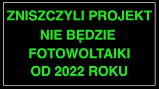 fotowoltaika  KONIEC OD 2022 roku  REKLAMA [upl. by Tur610]