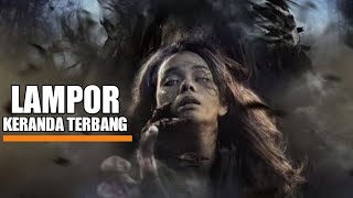 LAMPOR KERANDA TERBANG FILM HOROR TERBARU 2021 FULL MOVIE [upl. by Bega]