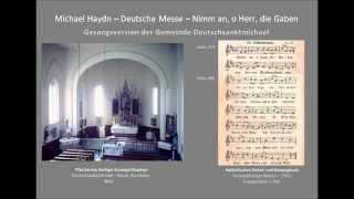 Michael Haydn  Deutsche Messe  Nimm an o Herr die Gaben Offertorium [upl. by Thurnau]