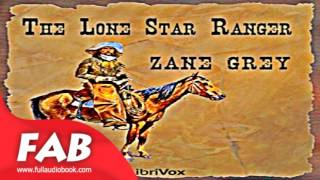 The Lone Star Ranger Full Audiobook by Zane GREY by Westerns Fiction [upl. by Juley]