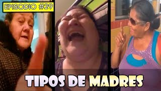 Tipos de Madres  Los Momentos Mas Divertidos de Mamá  Videos Random Xolo Fail [upl. by Dasteel]