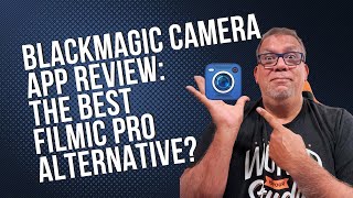 Blackmagic Camera App Review The Best FiLMiC Pro Alternative [upl. by Margherita383]