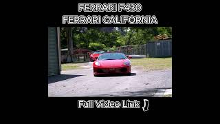 FERRARI F430 ROADSTER  FERRARI CALIFORNIA CONVERTIBLE  ferrari ferrarif430 ferraricalifornia [upl. by Trisa]