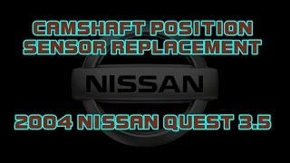 ⭐ 2004 Nissan Quest 35  How To Replace The Camshaft Position Sensor  Bank 2 [upl. by Fillbert19]