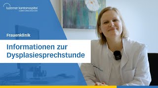 Informationen zur Dysplasiesprechstunde [upl. by Mignonne]