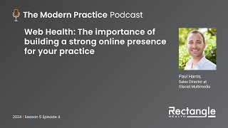 Web Health The importance of building a strong online presence for your practice  Core elements [upl. by Zachariah406]