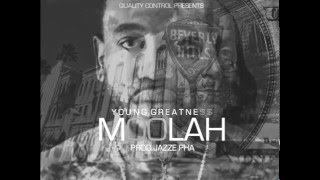 Young Greatness  Moolah Slowed [upl. by Bette]