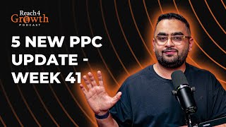 5 Major Performance Marketing Updates You Need to Know in 2024  Meta YouTube Google Ads  Week 41 [upl. by Airtina]