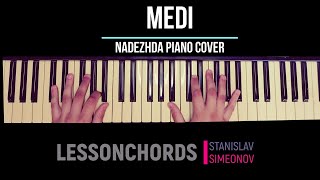 Меди  Надежда пиано Medi  Nadezhda piano by Lessonchords [upl. by Nayrbo]