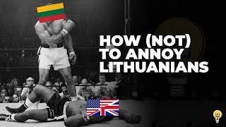 How To Not Upset Lithuanians [upl. by Notlehs]