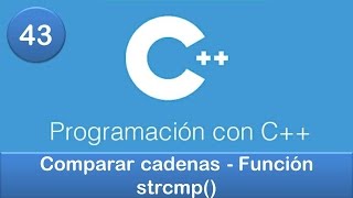 43 Programación en C  Cadenas  Comparar cadenas  Función strcmp [upl. by Lashond]