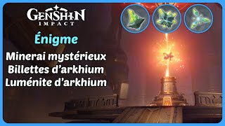 Énigme  Minerai mystérieux Billettes darkhium et Luménite darkhium  Genshin Impact [upl. by Rogerg]