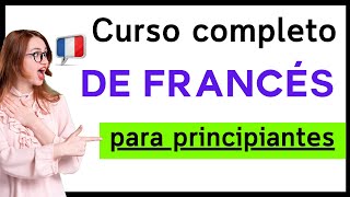 APRENDER FRANCÉS DESDE CERO FÁCIL Y RÁPIDO  Curso completo de francés para PRINCIPIANTES  Curso 31 [upl. by Annaxor]