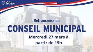 Conseil Municipal du 27 mars à 19h [upl. by Millda]